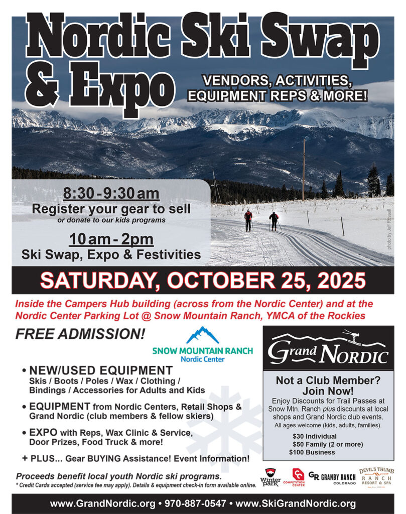 Grand Nordic Ski Swap is Saturday, October 25, 2025 from 10am to 2pm. Register your gear to sell 8:30-9:30am